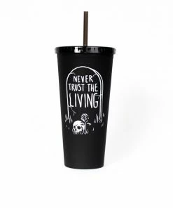 CMT Drinkware Never Trust The Living - Travel Cup